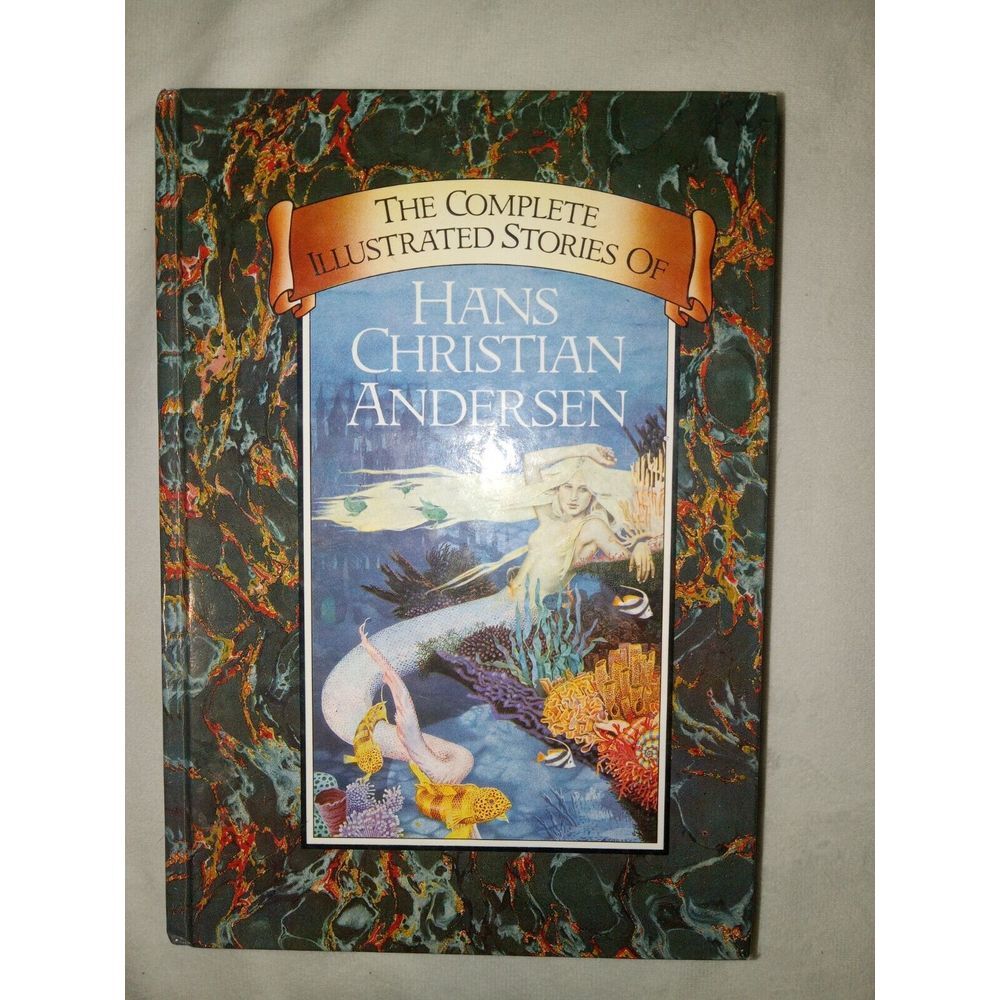 Complete Illustrated Stories of Hans Christian Andersen - Hardcover - GOOD